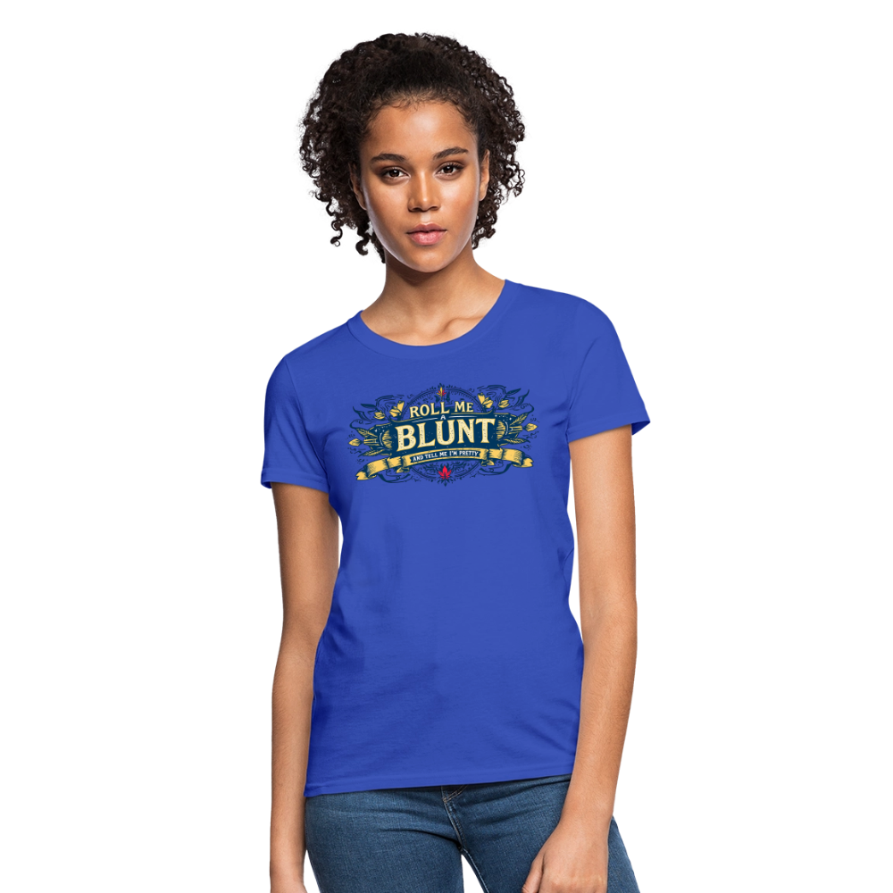 ROLL ME A BLUNT F/B DESIGNS Women's T-Shirt - royal blue