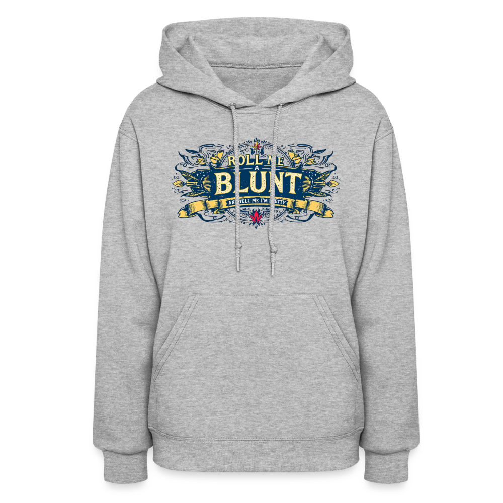 ROLL ME A BLUNT Women's Hoodie - heather gray