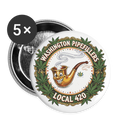 WASHINGTON PIPEFILLERS LOCAL 420 Union Buttons small 1'' (5-pack) - white
