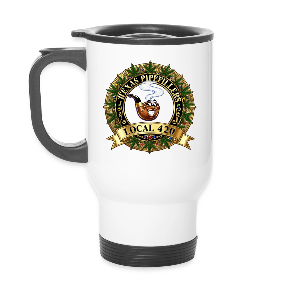 TEXAS PIPEFILLERS LOCAL 420 Stainless Steel Travel Mug - white
