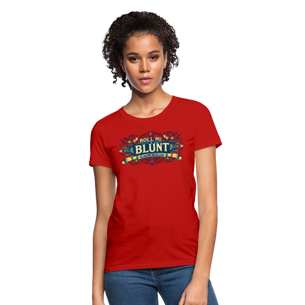 ROLL ME A BLUNT F/B DESIGNS Women's T-Shirt - red