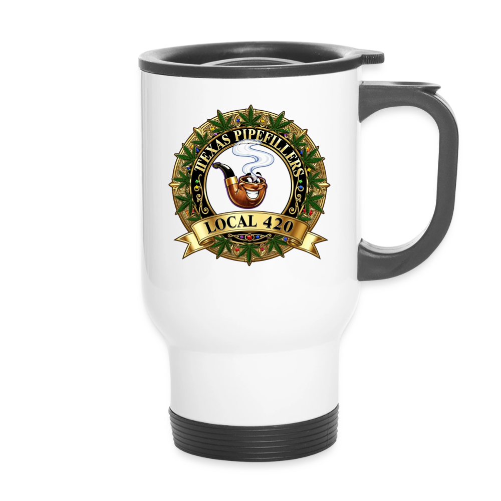 TEXAS PIPEFILLERS LOCAL 420 Stainless Steel Travel Mug - white